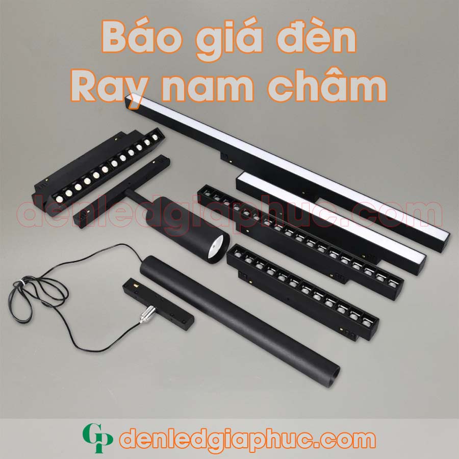 BÁO GIÁ ĐÈN LED RAY NAM CHÂM ÂM TRẦN